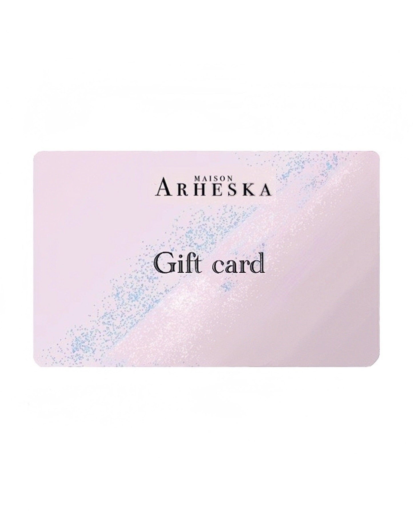 E-Gift Card Maison Arheska